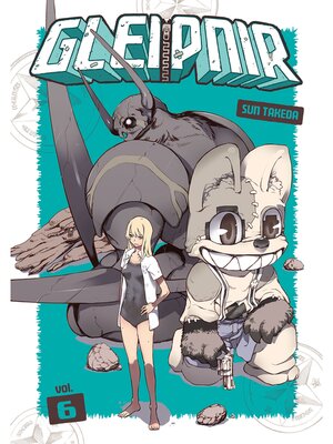 cover image of Gleipnir, Volume 6